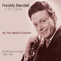 Freddy Randall My Tiny Band Is Chosen